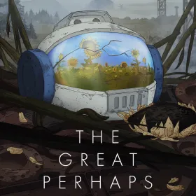 The Great Perhaps