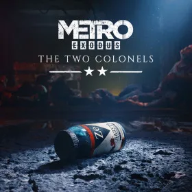 Metro: Exodus - The Two Colonels
