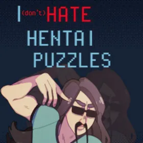 I (DON'T) HATE HENTAI PUZZLES