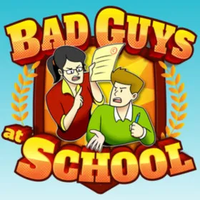 Bad Guys at School