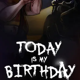 Today Is My Birthday