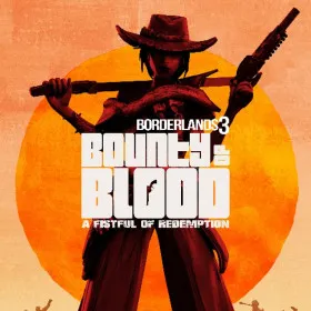 Borderlands 3: Bounty of Blood
