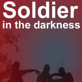 Soldier in the darkness