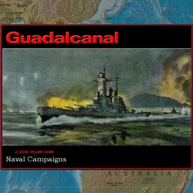 Naval Campaigns 3: Guadalcanal
