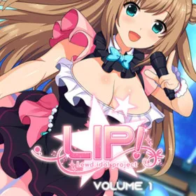 LIP! Lewd Idol Project Vol. 1