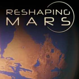 Reshaping Mars
