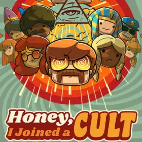 Honey, I Joined a Cult