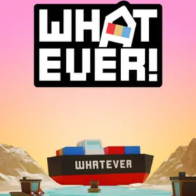 WHATEVER