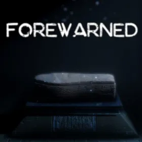 FOREWARNED