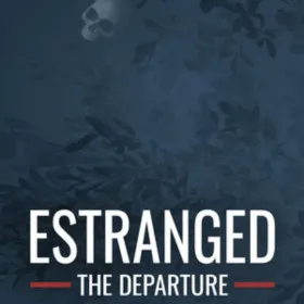 Estranged: The Departure