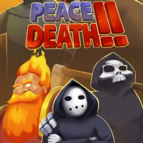 Peace, Death! 2