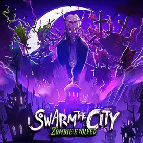 Swarm the City: Zombie Evolved