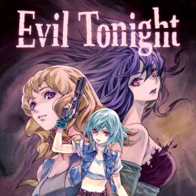 Evil Tonight
