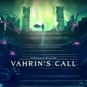 Forsaken Realms: Vahrin's Call