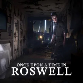Once Upon A Time In Roswell