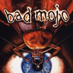 Bad Mojo