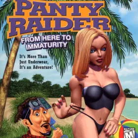 Panty Raider: From Here to Immaturity