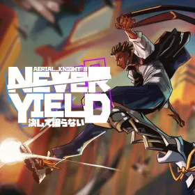 Aerial_Knight's Never Yield