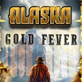 Alaska Gold Fever