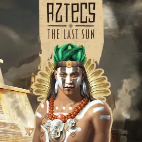Aztecs: The Last Sun