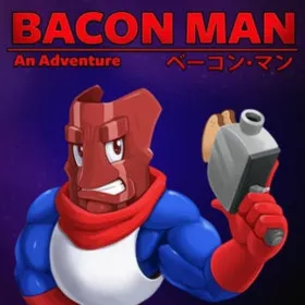 Bacon Man: An Adventure