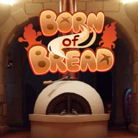 Born of Bread