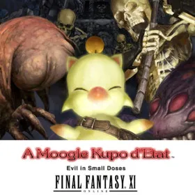 Final Fantasy XI: A Moogle Kupo d'Etat - Evil in Small Doses