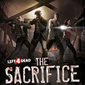 Left 4 Dead: The Sacrifice