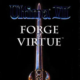 Ultima VII: Forge of Virtue