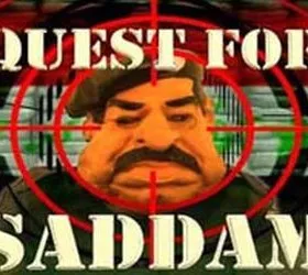 Quest for Saddam