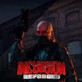 Incursion Reforged
