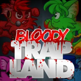 Bloody Trapland
