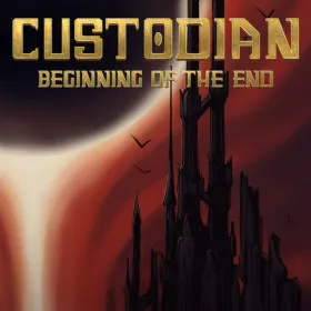 Custodian: Beginning of the End
