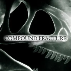 Compound Fracture