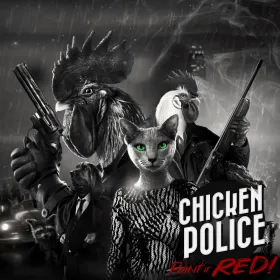 Chicken Police - Paint it RED!