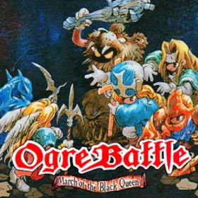 Ogre Battle: The March of the Black Queen