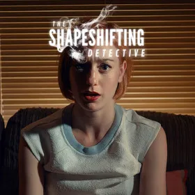 The Shapeshifting Detective