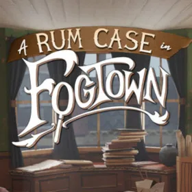 A Rum Case in Fogtown