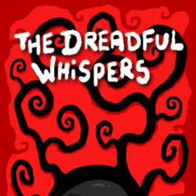 The Dreadful Whispers