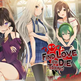 Find Love or Die Trying