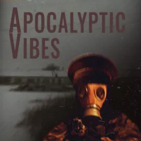 Apocalyptic Vibes