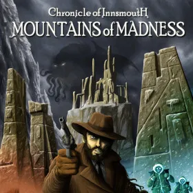 Chronicle of Innsmouth: Mountains of Madness