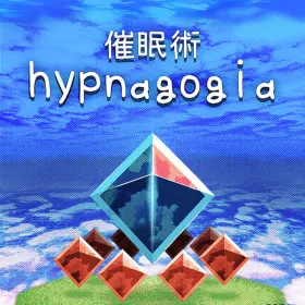 Hypnagogia: Boundless Dreams