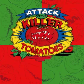 Attack of the Killer Tomatoes