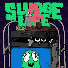 SLUDGE LIFE 2