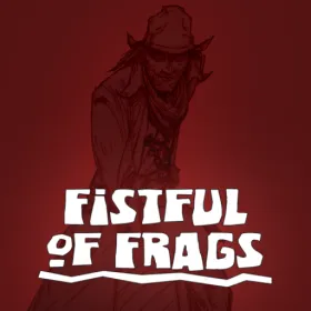 Fistful of Frags