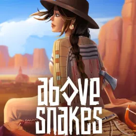 Above Snakes