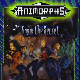 Animorphs: Know the Secret