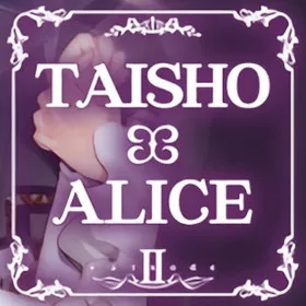 TAISHO x ALICE episode 2