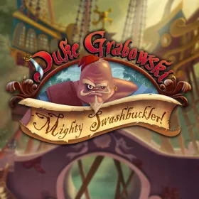 Duke Grabowski, Mighty Swashbuckler